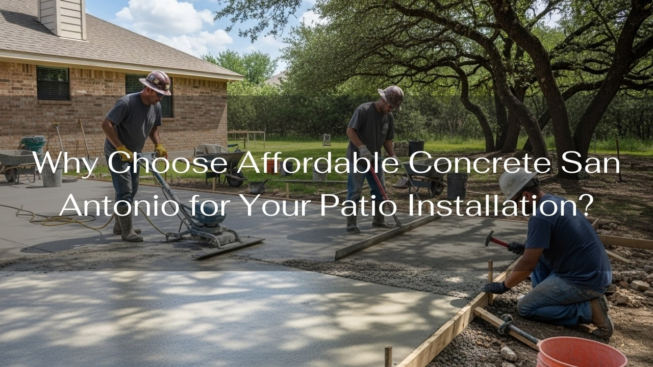 Benefits of a Concrete Patio