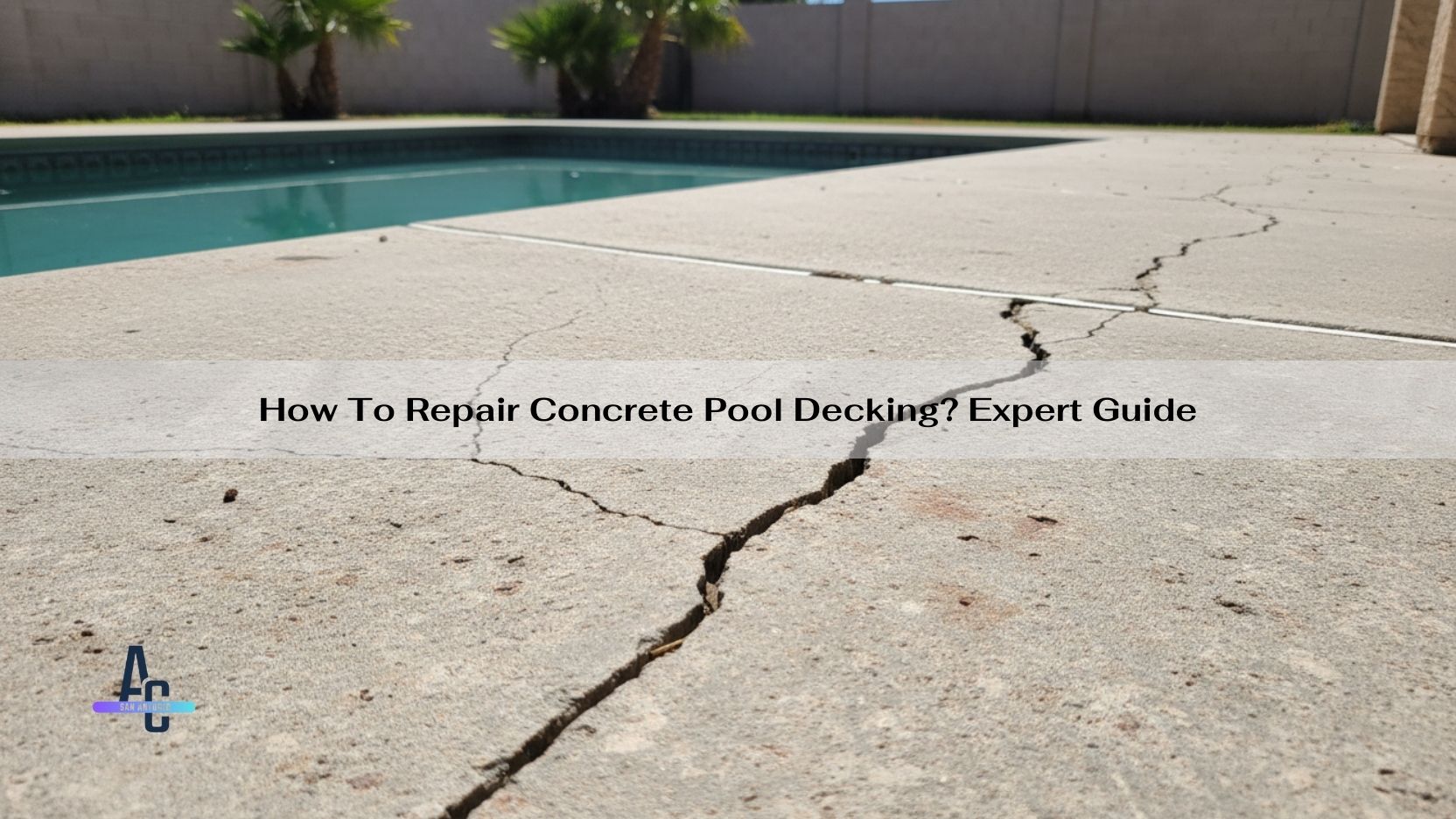 How To Repair Concrete Pool Decking