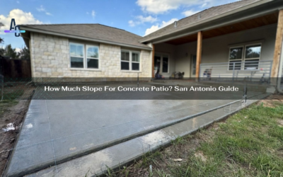 How Much Slope For Concrete Patio? San Antonio Guide
