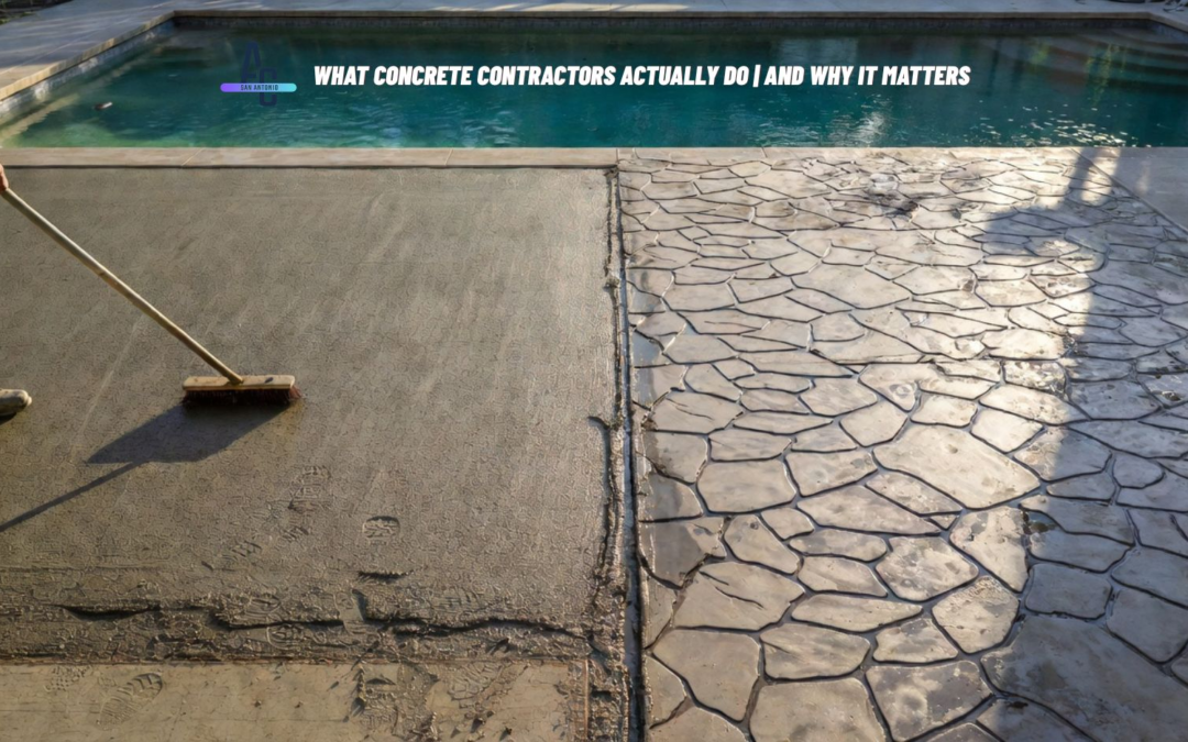What Concrete Contractors Actually Do | And Why It Matters