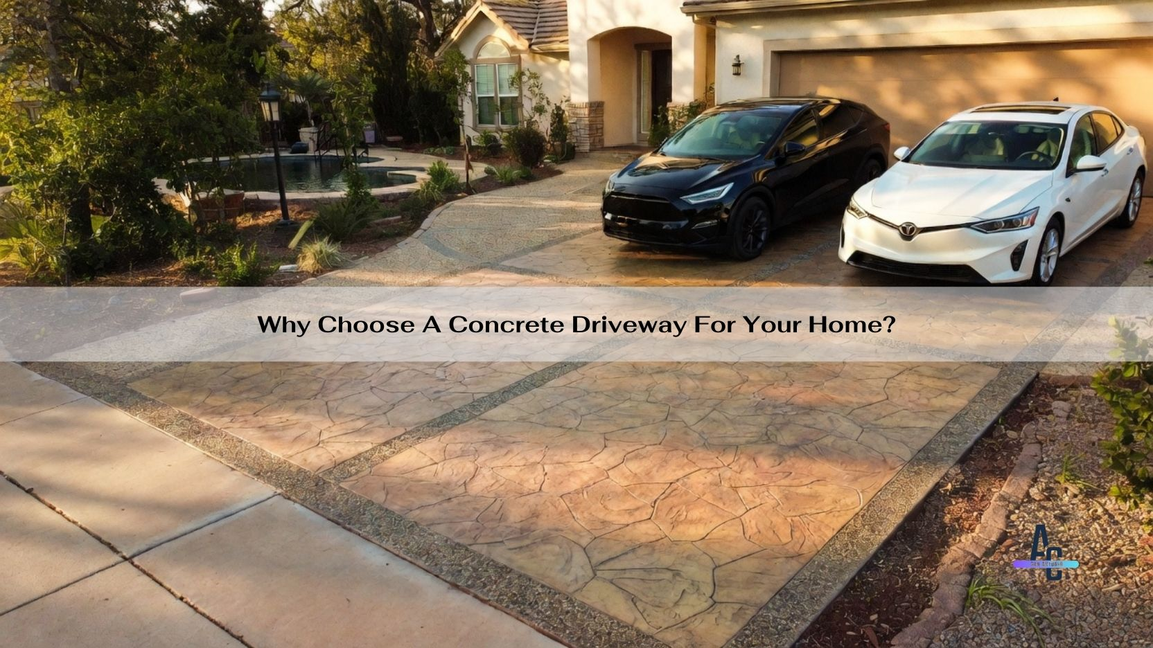 Why Choose a Concrete Driveway for Your Home