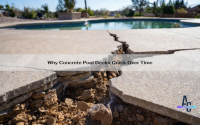Why Concrete Pool Decks Crack Over Time