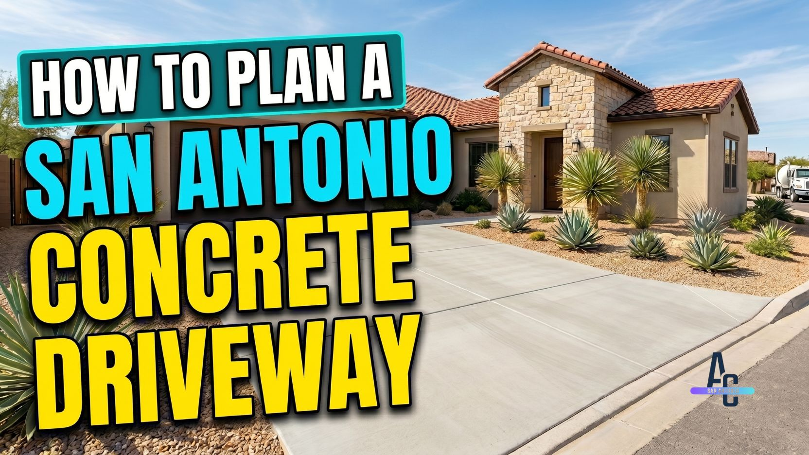 How to Plan a San Antonio Concrete Driveway