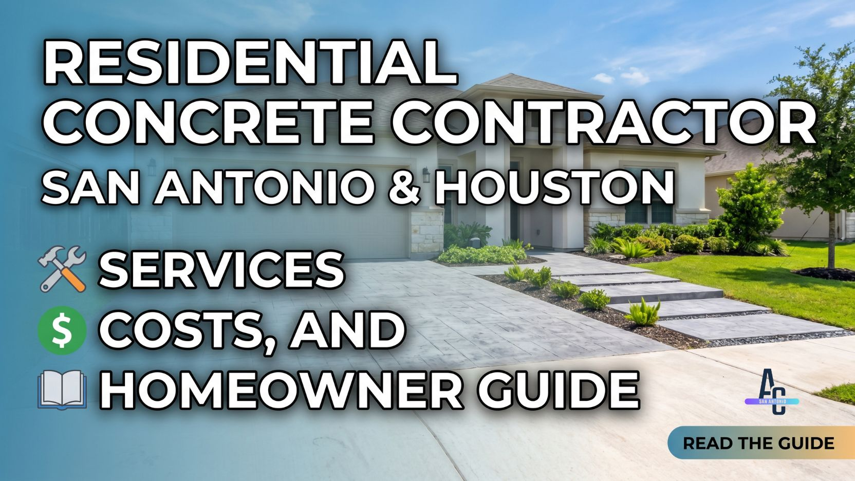 Residential Concrete Contractor San Antonio & Houston