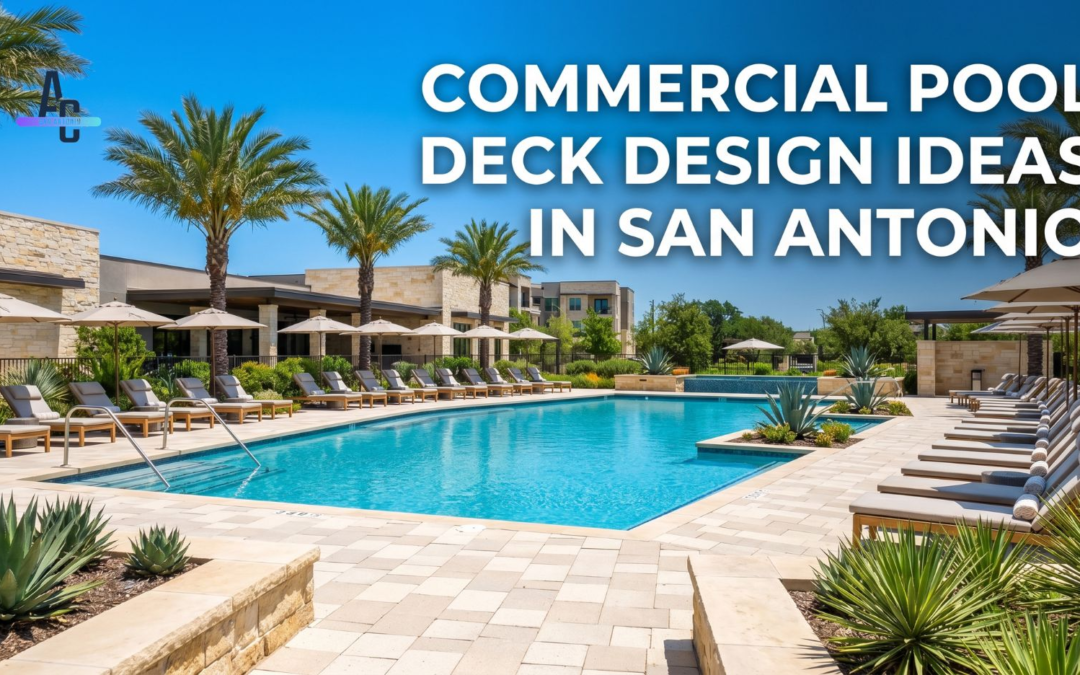 Commercial Pool Deck Design Ideas In San Antonio