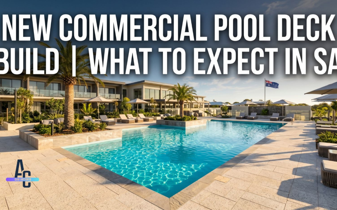 New Commercial Pool Deck Build What To Expect In SA